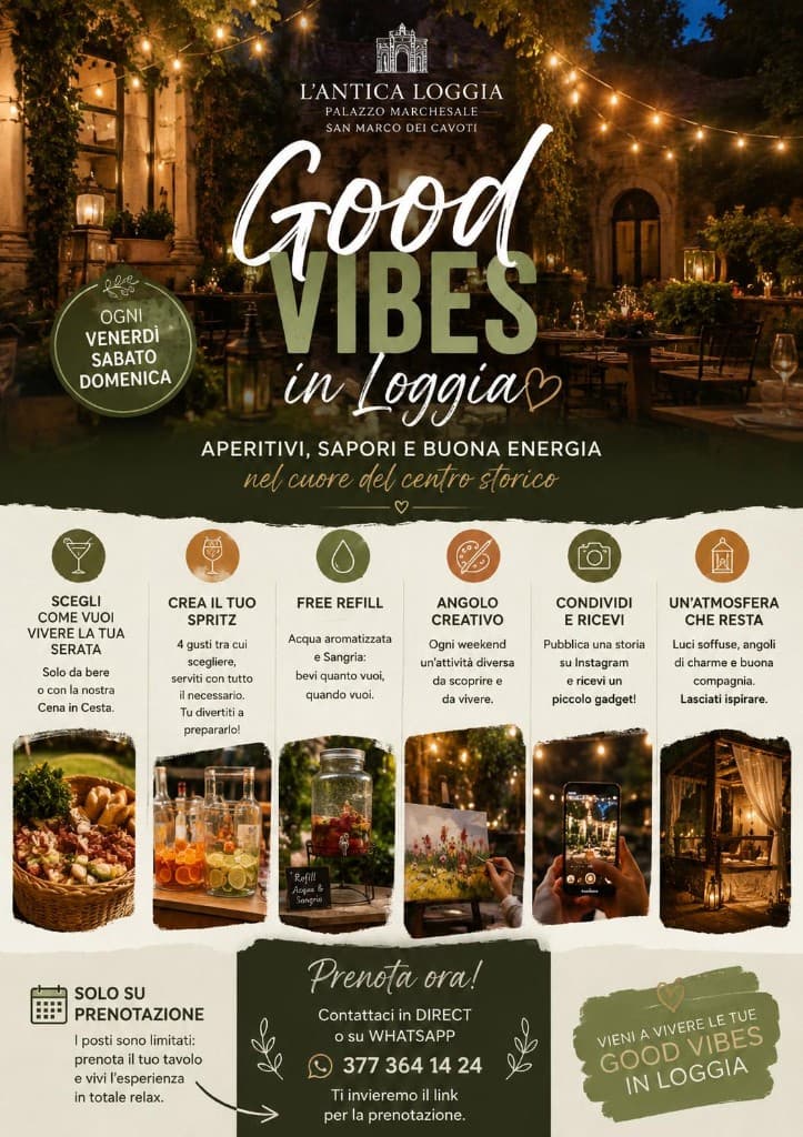 Good Vibes in Loggia poster – L'Antica Loggia, San Marco dei Cavoti